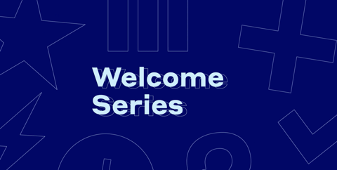 welcome_series